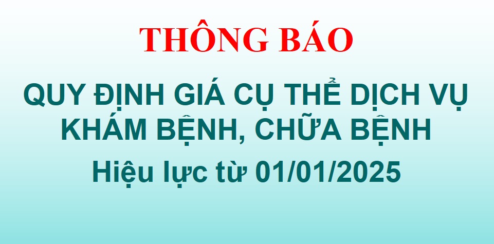 THÔNG BÁO THAY ĐỔI GIÁ DỊCH VỤ KHÁM BỆNH, CHỮA BỆNH TẠI BỆNH VIỆN PHỔI TỪ NGÀY 01/01/2025